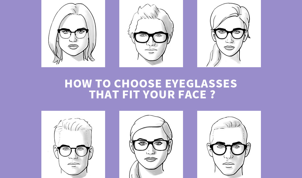 How to Choose Eyeglasses That Fit Your Face