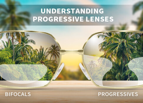 Understanding Progressive Lenses: A Comprehensive Guide