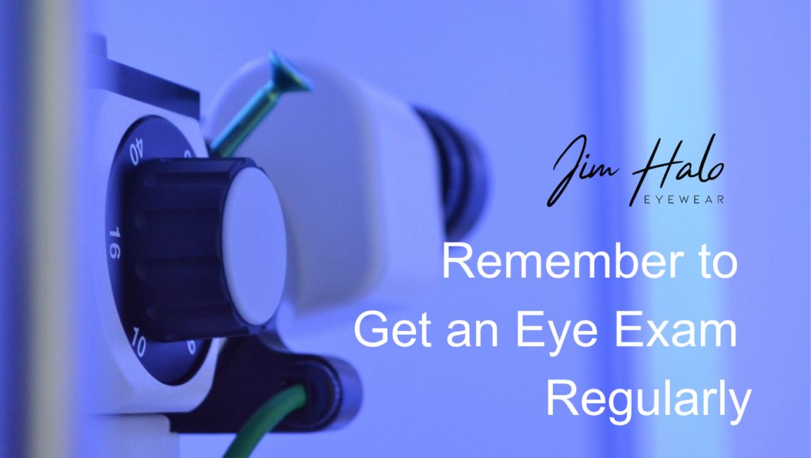 Get an Eye Exam Regularly