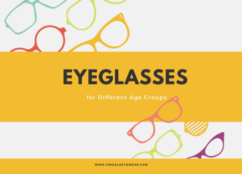 Eyeglasses for Different Age Groups