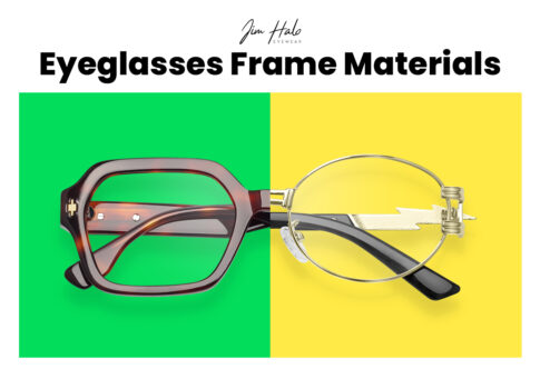 Exploring the Meaningful Journey of Eyeglasses Frame Materials