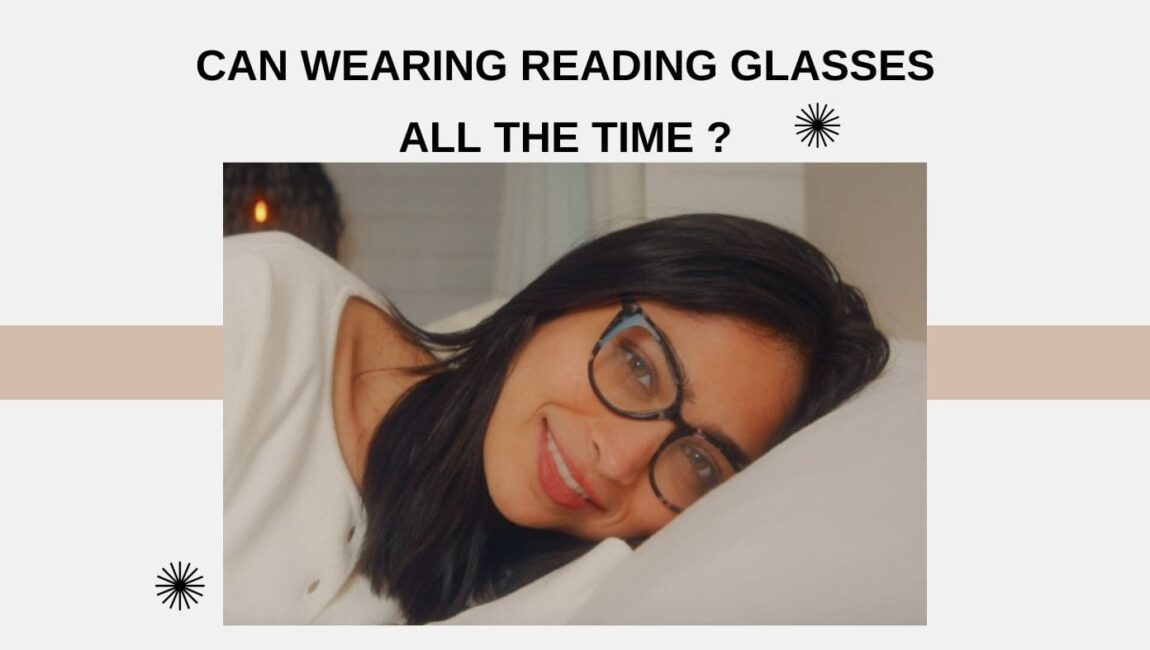 Is it good to wear glasses all the time outlet