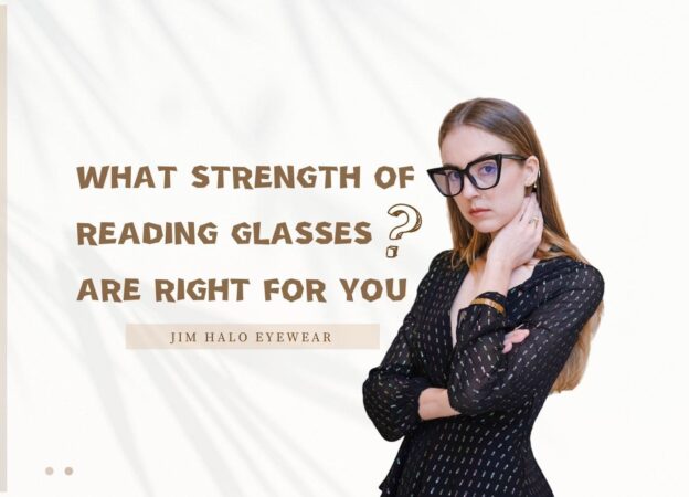 What strength of reading glasses are right for you